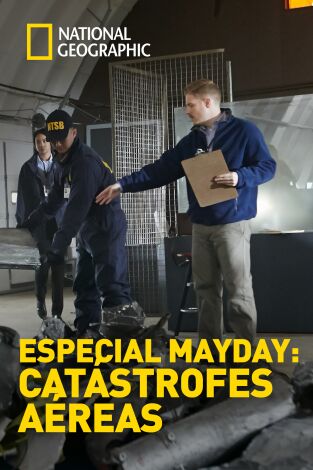 Especial Mayday: Catástrofes aéreas. Especial Mayday:...: Accidentes controvertidos