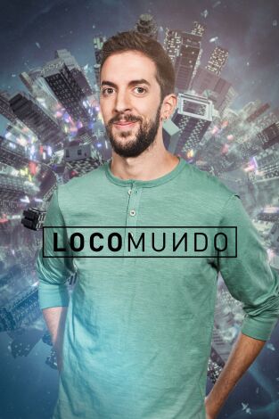 LocoMundo. T(T1). LocoMundo (T1): Superpoblación