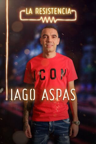 La Resistencia. T(T3). La Resistencia (T3): Iago Aspas