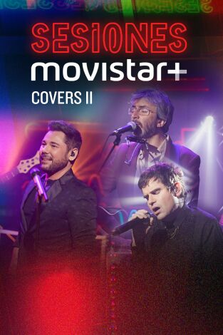 Sesiones Movistar+. T(T2). Sesiones Movistar+ (T2): Covers II
