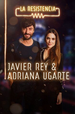 La Resistencia. T(T3). La Resistencia (T3): Adriana Ugarte y Javier Rey