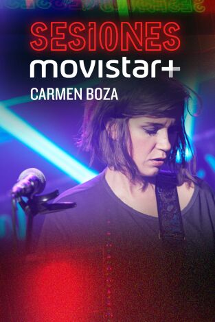 Sesiones Movistar+. T(T1). Sesiones Movistar+ (T1): Carmen Boza