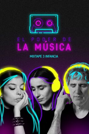 El poder de la música. T(T1). El poder de la... (T1): Infancia