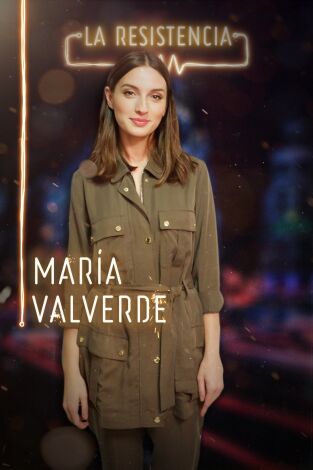 La Resistencia. T(T3). La Resistencia (T3): María Valverde