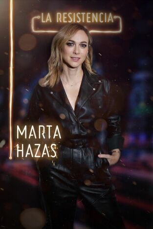 La Resistencia. T(T3). La Resistencia (T3): Marta Hazas