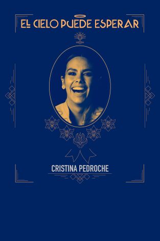 El cielo puede esperar. T(T2). El cielo puede... (T2): Cristina Pedroche