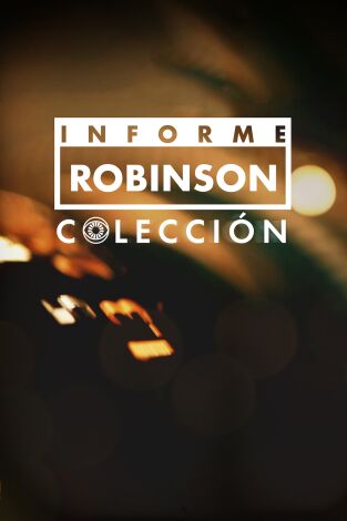 Colección Informe Robinson