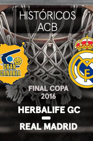 Final. Herbalife Gran Canaria - Real Madrid. Final Copa del Rey