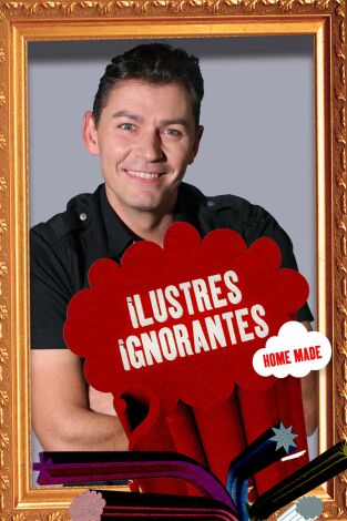 Ilustres Ignorantes. T(T13). Ilustres Ignorantes (T13): Internet