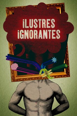 Ilustres ignorantes. T(T8). Ilustres ignorantes (T8)