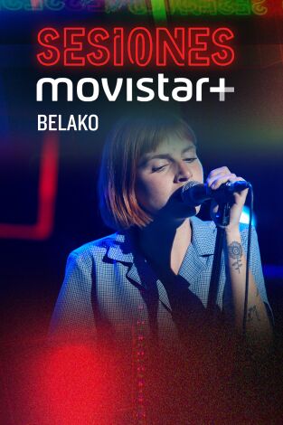 Sesiones Movistar+. T(T3). Sesiones Movistar+ (T3): Belako