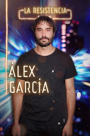 La Resistencia. T(T4). La Resistencia (T4): Álex García