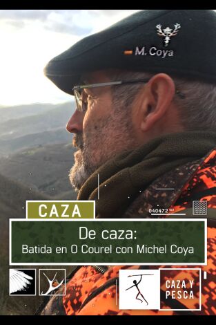 De Caza: Batida en O Courel con Michel Coya