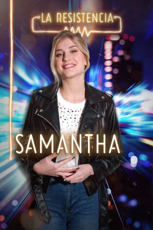 La Resistencia. T(T4). La Resistencia (T4): Samantha