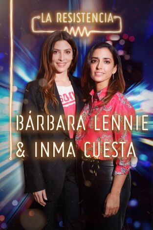La Resistencia. T(T4). La Resistencia (T4): Inma Cuesta y Bárbara Lennie