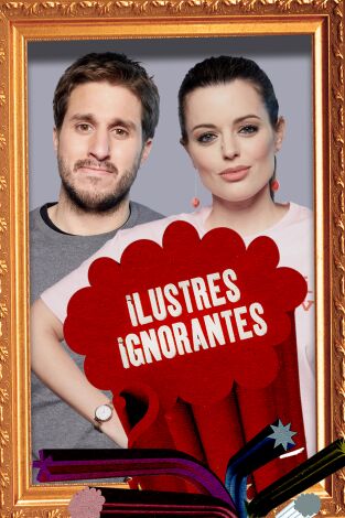 Ilustres Ignorantes. T(T14). Ilustres Ignorantes (T14): Vivir en el campo