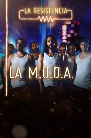 La Resistencia. T(T4). La Resistencia (T4): La M.O.D.A