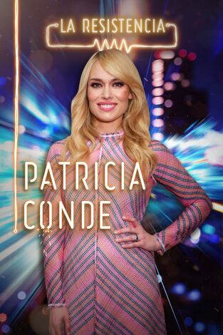 La Resistencia. T(T4). La Resistencia (T4): Patricia Conde