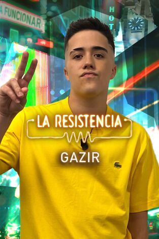 La Resistencia. T(T5). La Resistencia (T5): Gazir