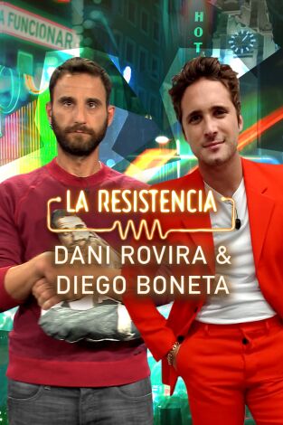 La Resistencia. T(T5). La Resistencia (T5): Dani Rovira y Diego Boneta