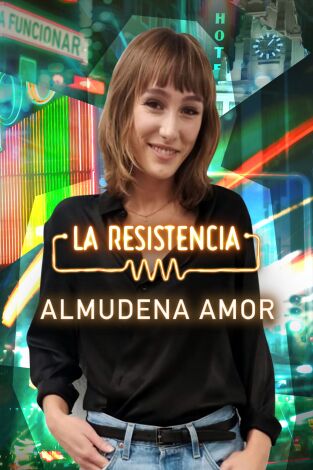 La Resistencia. T(T5). La Resistencia (T5): Almudena Amor