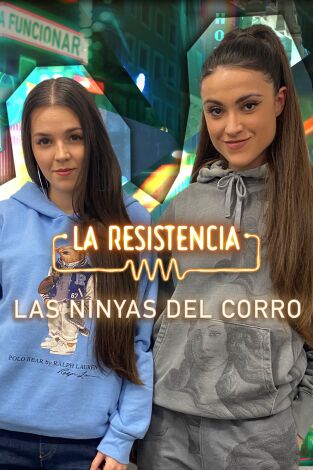 La Resistencia. T(T5). La Resistencia (T5): Las Ninyas del Corro