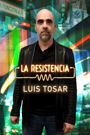 La Resistencia. T(T5). La Resistencia (T5): Luis Tosar