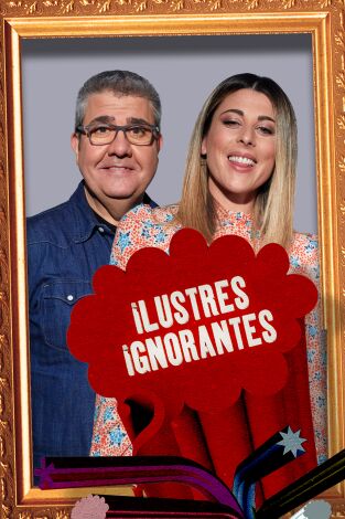 Ilustres Ignorantes. T(T15). Ilustres Ignorantes (T15): Las inocentadas