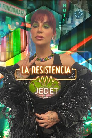 La Resistencia. T(T5). La Resistencia (T5): Jedet