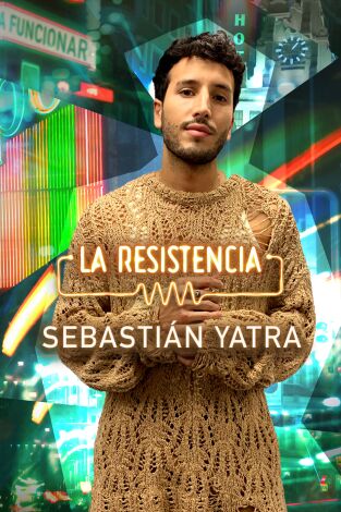 La Resistencia. T(T5). La Resistencia (T5): Sebastián Yatra