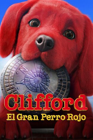 Clifford, el gran perro rojo