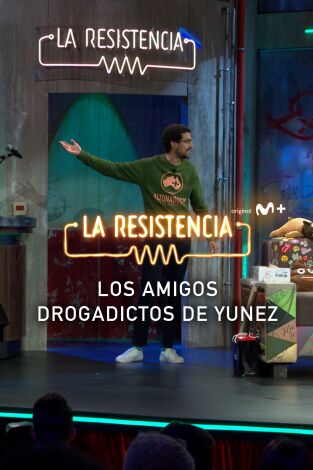 Lo + de los colaboradores. T(T5). Lo + de los... (T5): Los amigos de Yunez - 28.2.22