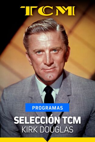 Selección TCM. T(T2). Selección TCM (T2): Kirk Douglas