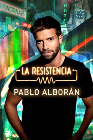 La Resistencia. T(T5). La Resistencia (T5): Pablo Alborán