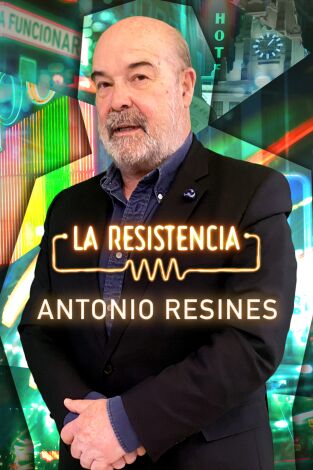 La Resistencia. T(T5). La Resistencia (T5): Antonio Resines