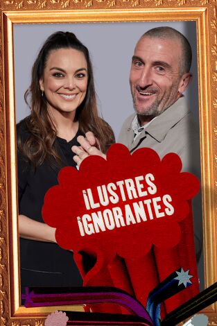 Ilustres Ignorantes. T(T15). Ilustres Ignorantes (T15): Manifestaciones