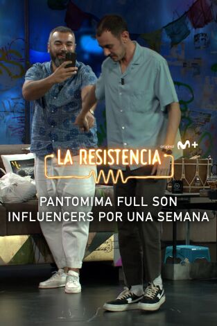 Lo + de los colaboradores. T(T5). Lo + de los... (T5): Los Pantomima influencers - 1.6.22