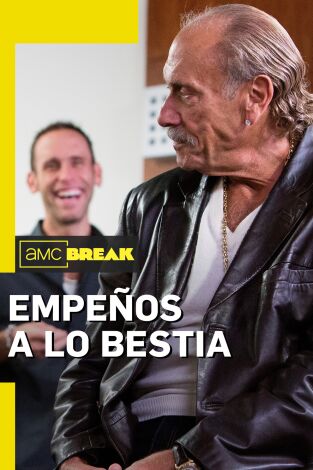 Empeños a lo bestia. Empeños a lo bestia 