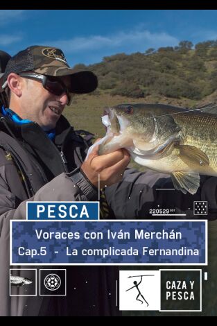 Voraces con Iván Merchán. T(T1). Voraces con Iván... (T1): La complicada Fernandina