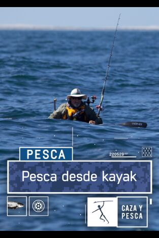 Pesca desde kayak. Pesca desde kayak: Ep.5