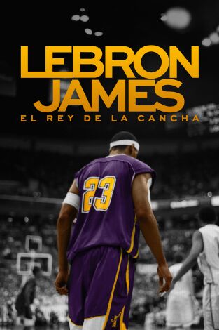 Lebron James: el rey de la cancha