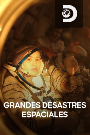 Grandes desastres espaciales. Grandes desastres espaciales 