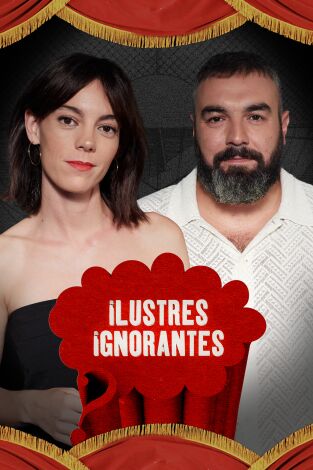 Ilustres Ignorantes. T(T16). Ilustres Ignorantes (T16): Ambulatorios