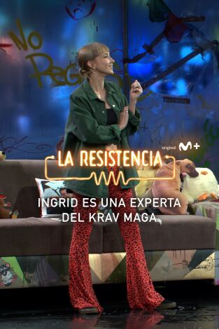 Lo + de los colaboradores. T(T6). Lo + de los... (T6): Ingrid aprende a defenderse - 2.11.22