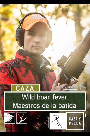 Wild Boar Fever: Maestros de la batida. T(T12). Wild Boar Fever:... (T12): Ep.5