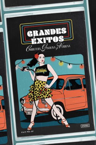 Grandes Éxitos: Carretera, Gasolina y Verbena