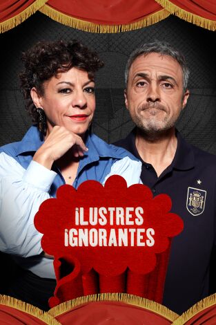 Ilustres Ignorantes. T(T16). Ilustres Ignorantes (T16): Élite