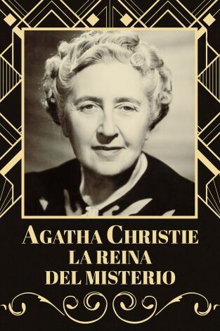 Agatha Christie: la reina del misterio. Agatha Christie: la reina del misterio 