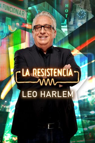 La Resistencia. T(T6). La Resistencia (T6): Leo Harlem