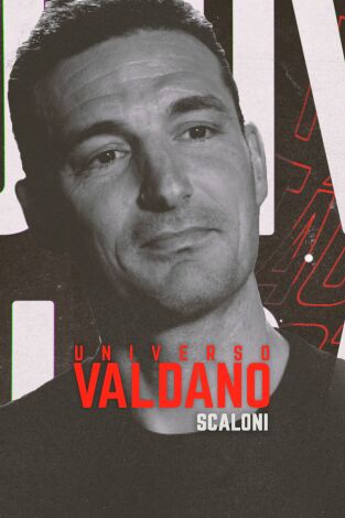 Universo Valdano. T(6). Universo Valdano (6): Scaloni